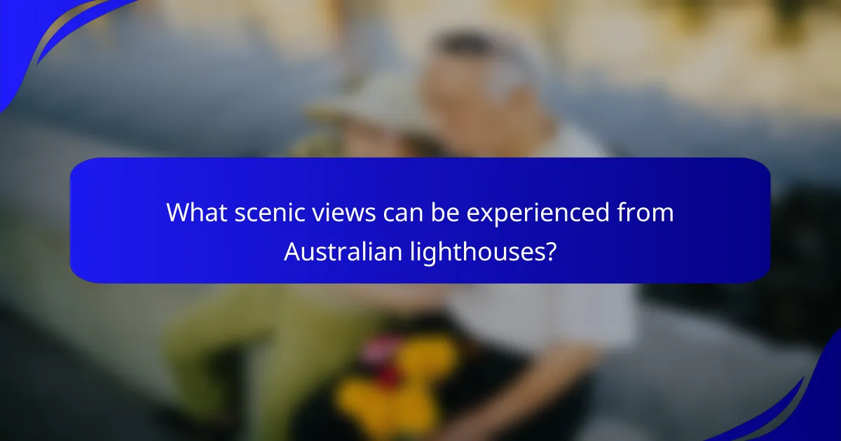 What scenic views can be experienced from Australian lighthouses?